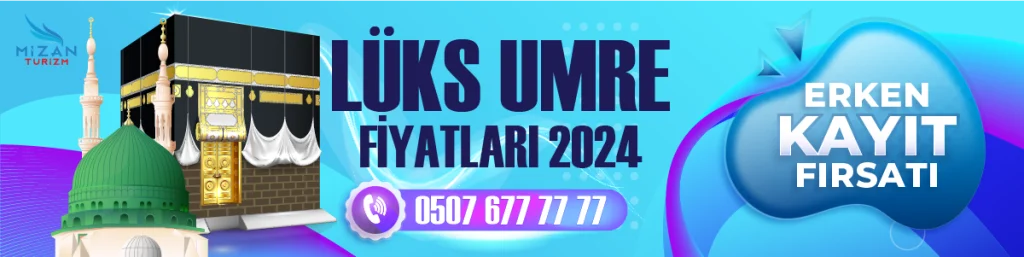 Lüks umre turları - 1 haftalık vip umre fiyatları