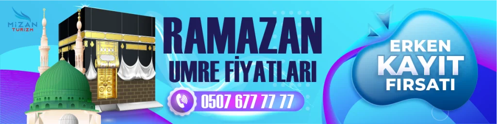 Ramazan Umresi Fiyatları - Tam Ramazan Umresi